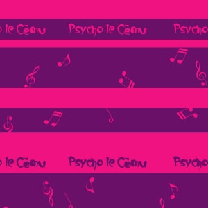 PSYCHO LE CEMU/PSYCHO LE CEMU/PSYCHO LE CEMU������