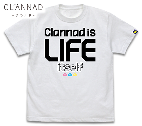 Clannad is life itself Tシャツ