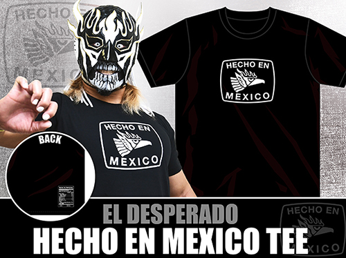 エル・デスペラード「HECHO EN MEXICO」Tシャツ [新日本プロレス