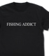 FISHING ADDICT Tシャツ