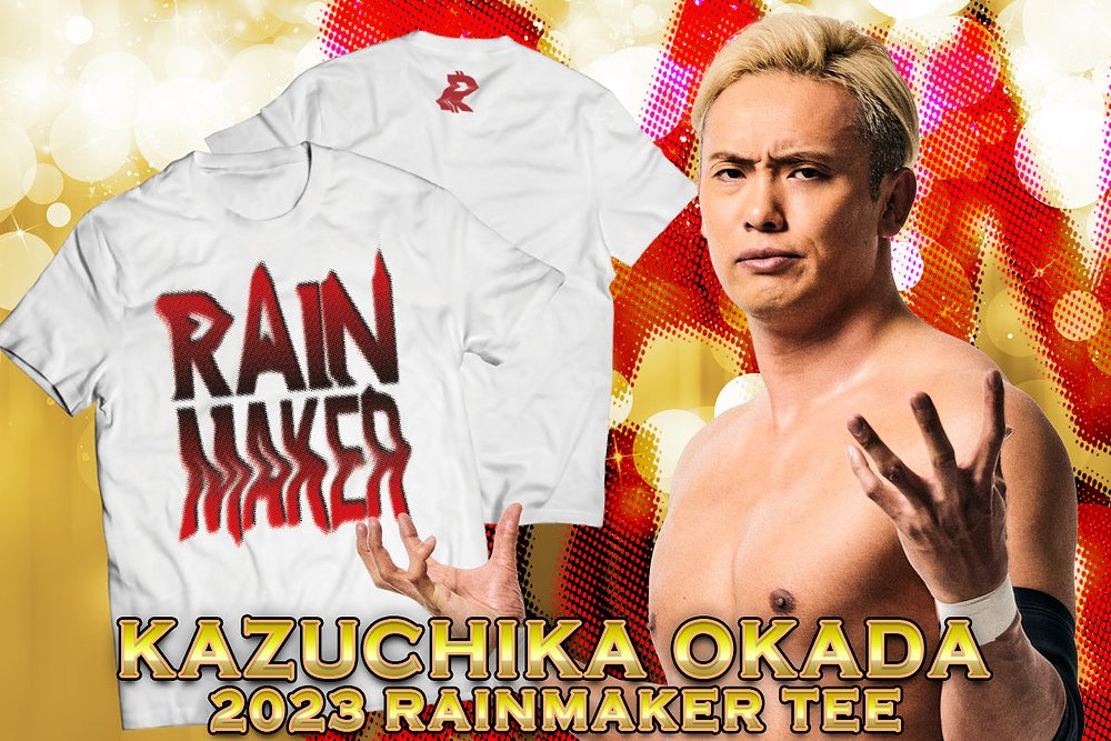 オカダ・カズチカ「2023 RAINMAKER」Tシャツ [新日本プロレスリング ...