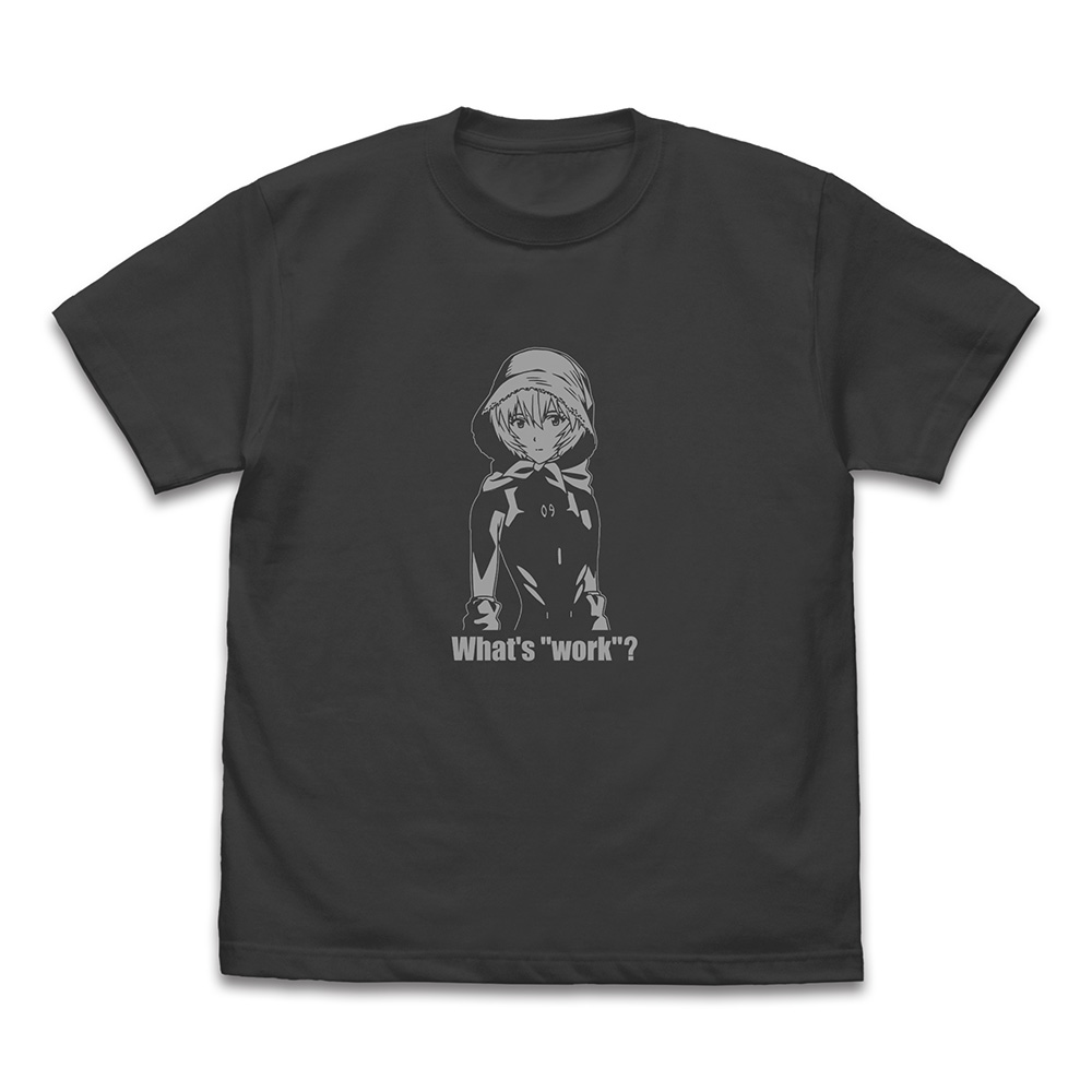 アヤナミレイ（仮称）「仕事って、何？」 Tシャツ