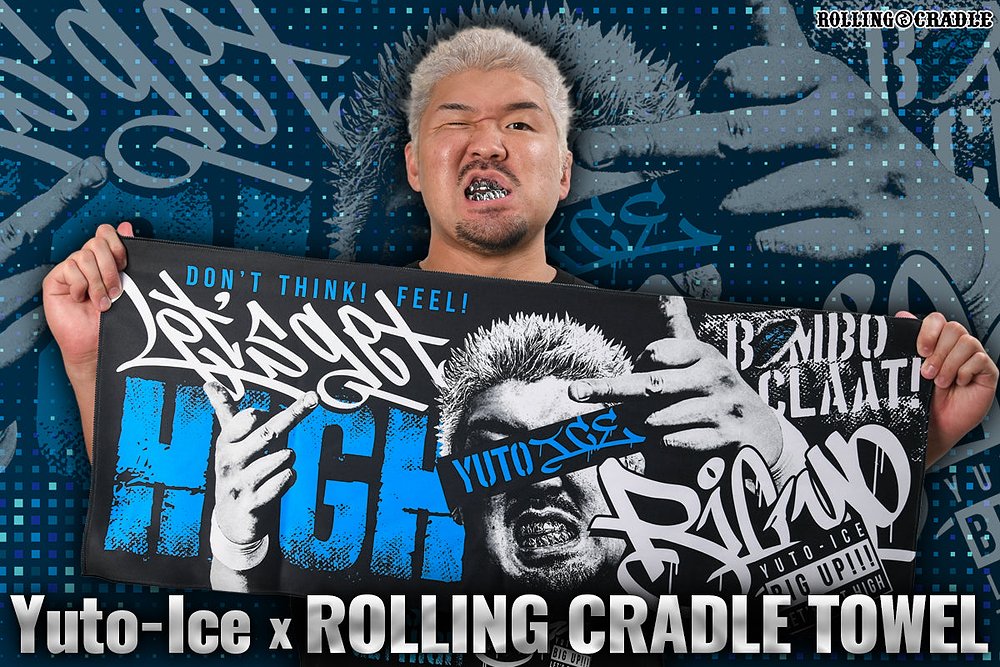 Yuto-Ice×ROLLING CRADLE LET’S ..